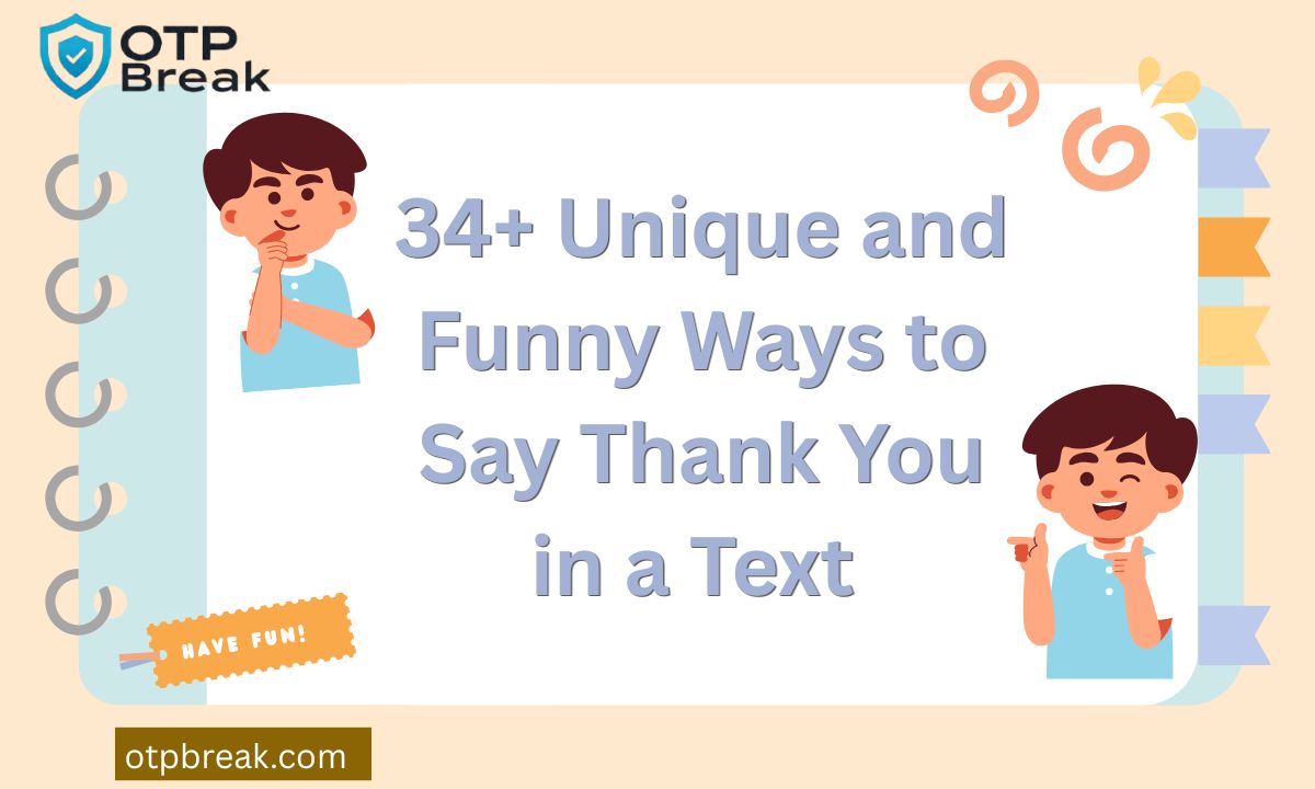 34+ Unique and Funny Ways to Say Thank You in a Text