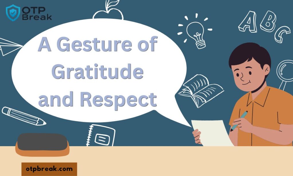 A Gesture of Gratitude and Respect