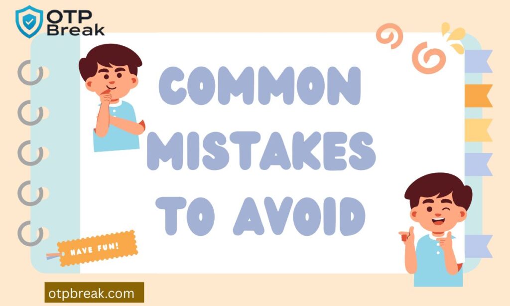 Common Mistakes to Avoid