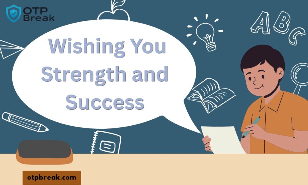 Wishing You Strength and Success