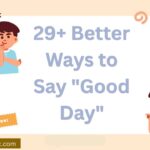 29+ Better Ways to Say “Good Day” (Formal, Polite & Modern Alternatives)