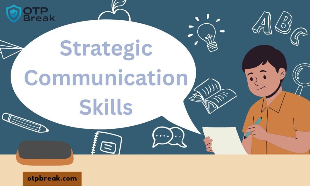 Strategic Communication Skills